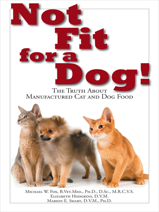 Title details for Not Fit for a Dog! by Michael W. Fox - Available